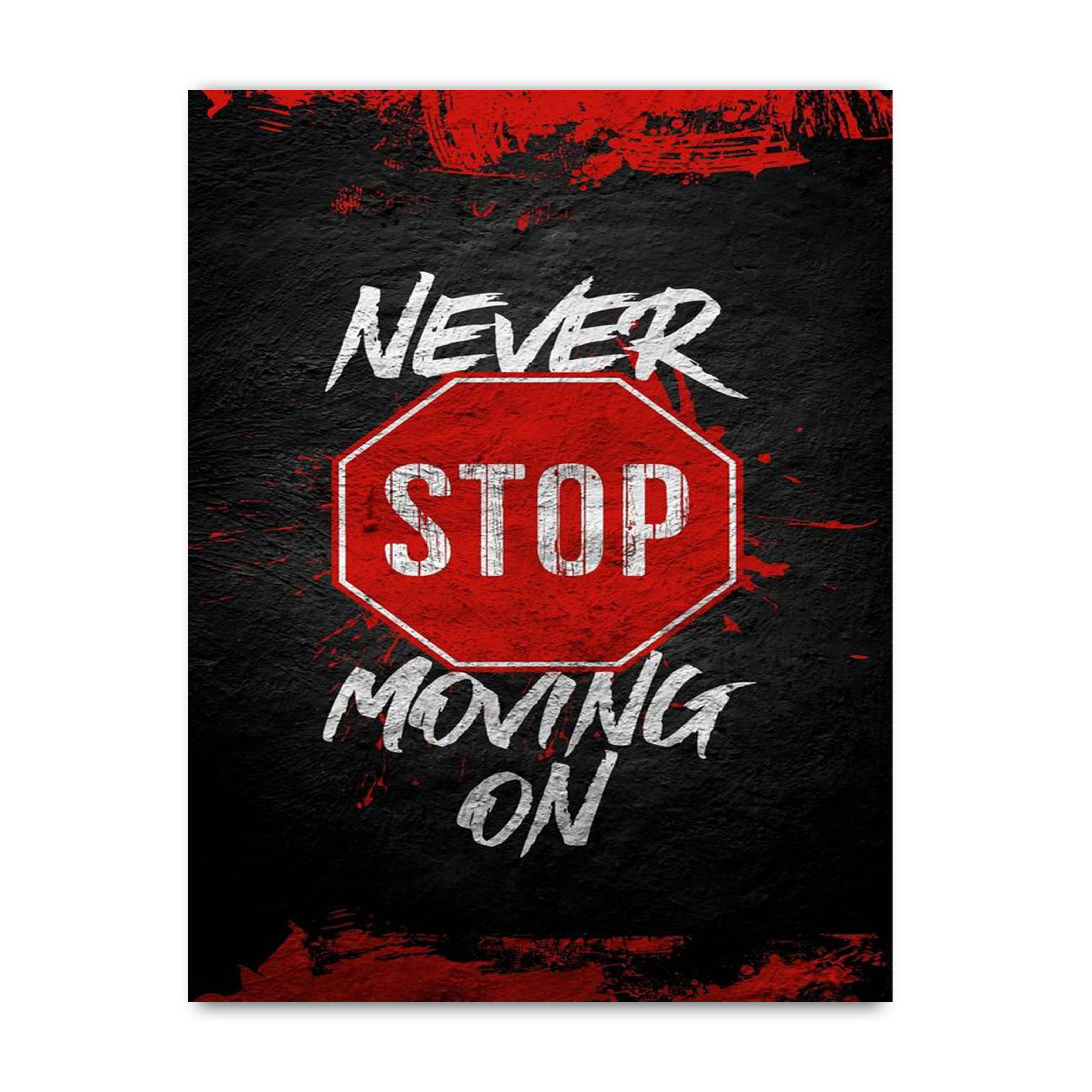 Never Stop Moving On